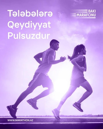 Bakı Marafonu 2025 Tələbələr üçün  pulsuzdur