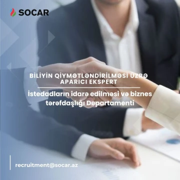 Biliyin qiymətləndirilməsi üzrə aparıcı ekspert  vakansiyası