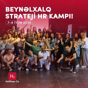 Azərbaycanda ''Strateji HR Beynəlxalq Kamp'' 2025