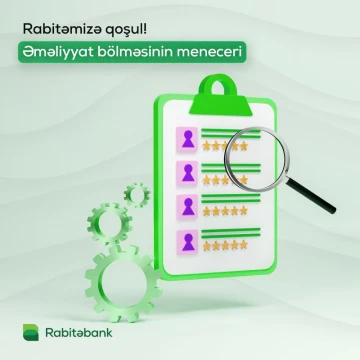 Şəmkir filialına Əməliyyat bölməsinin meneceri