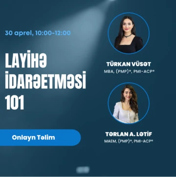 "Layihə İdarəetməsi 101" təlimi keçiriləcək