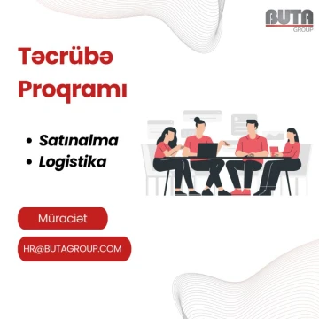 "Satınalma" və "Logistika" Şöbələrində təcrübə  şansı