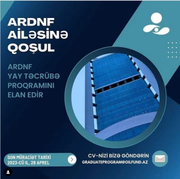 ARDNF- də Yay Təcrübə proqramı elan olunur