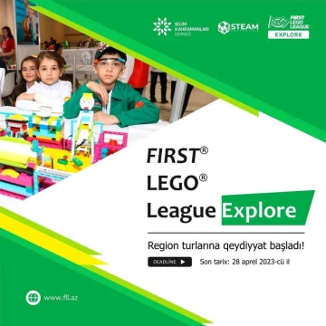 "FIRST LEGO League Explore" yarışmasının regional turlara qeydiyyat başladı!