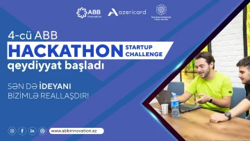 4-cü ABB "Hackathon Startup Challenge" qeydiyyatı başladı!