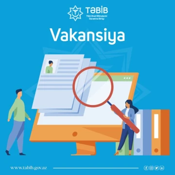 Tibbi Ərazi Bölmələrini İdarəetmə Birliyi (TƏBİB) aşağıdakı vəzifələri üzrə vakant yerlər elan edir