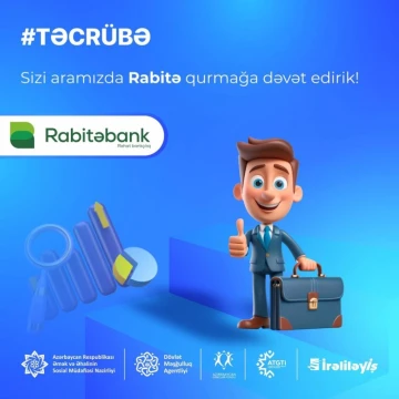 "İrəliləyİŞ" layihəsi çərçivəsində “Rabitabank” ASC-də “Mikro kredit işçi”si təcrübə proqramına start verildi!