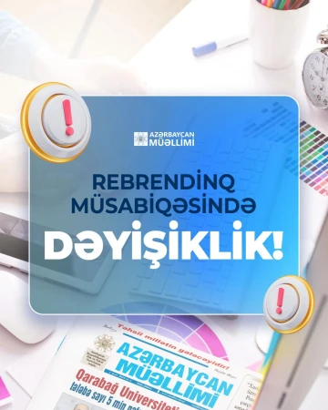 "Azərbaycan müəllimi" qəzeti rebrendinq müsabiqəsində dəyişiklik etdi!