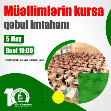 Müəllimlərin kursa Qəbul imtahanı 2024/2025 ci tədris ili üzrə