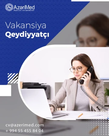"Qeydiyyatçı" Vakansiyası