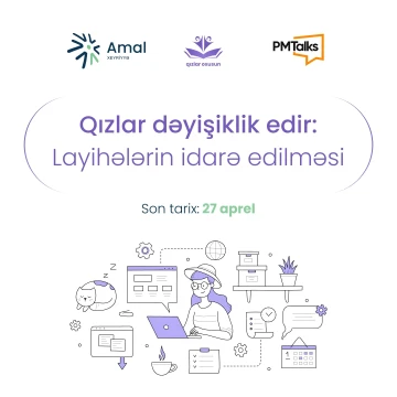 Qızlar dəyişiklik edir: Layihələrin idarə edilməsi