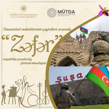 “Zəfər” respublika yaradıcılıq festival-müsabiqəsi keçirilir