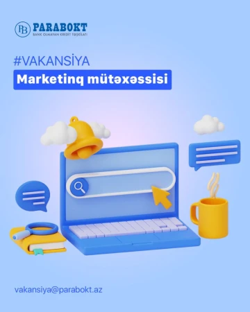 Marketinq şöbəsi üçün marketinq mütəxəssisi vakansiyası