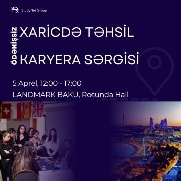 İlin ən böyük Xaricdə Təhsil Sərgisi Geri Qayıdır!