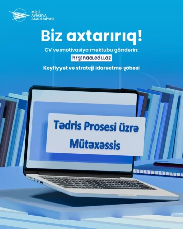 Tədris Prosesi üzrə Mütəxəssis vakansiyası
