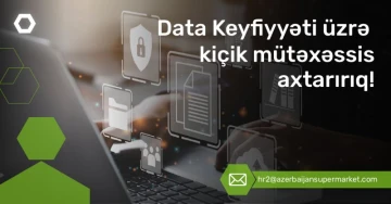 "Data Keyfiyyəti üzrə kiçik mütəxəssis" vakansiyası