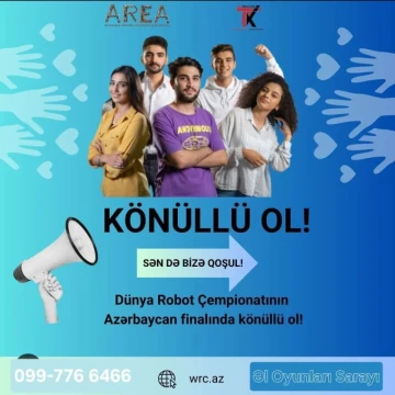 Dünya Robot Çempionatı Azərbaycan Finalı üçün Könüllülər axtarılır