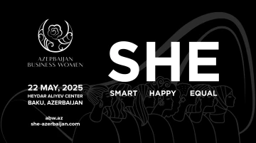 SHE Congress 2025 növbəti dəfə simvolik məkan Heydər Əliyev Mərkəzində keçiriləcək