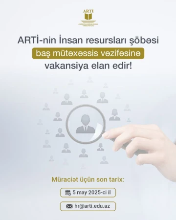 Təhsil İnstitutunun İnsan resursları şöbəsi baş mütəxəssis (yarımştat) vəzifəsi üzrə vakansiya elan edir!
