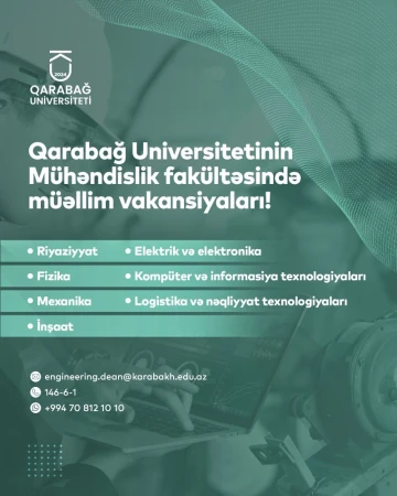 Qarabağ Universiteti aşağıdakı istiqamətləri üzrə müəllim vakansiyaları elan edir