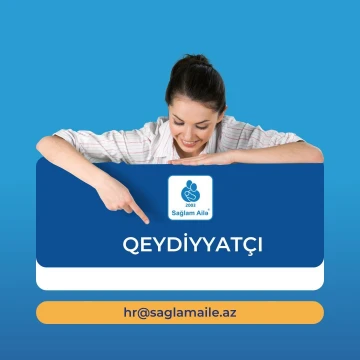 Heç bir təcrübə tələb olunmayan"Qeydiyyatçı" vakansiyası