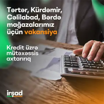 "Kredit üzrə mütəxəssis" vakansiyası