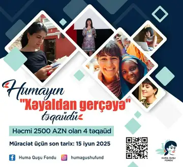 “Huma Quşu” Fondu yeni təqaüd müsabiqəsi elan edir