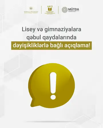 Lisey və gimnaziyalara qəbul qaydalarında dəyişikliklərlə bağlı açıqlama