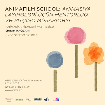 ANIMAFILM School kinematoqrafçılar üçün mentorluq və maliyyələşdirmə imkanı təklif edir