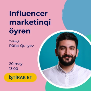 Influencer Marketing təliminə qeydiyyat başladı
