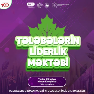 "Tələbələrin liderlik məktəbi" düşərgəsi keçiriləcək