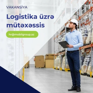 “Logistika üzrə mütəxəssis” vakansiyası