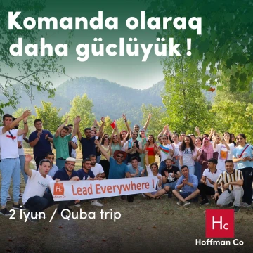 "Hoffman Co- Möhtəşəm Quba Motivational Trip"