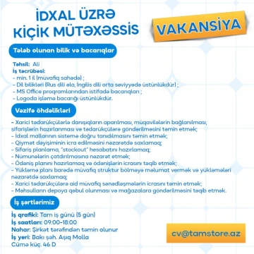 “İdxal üzrə Kiçik Mütəxəssis ” vakansiyası
