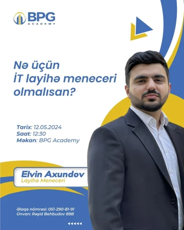 “Niyə İT layihə menecer olmalısan?” adlı ÖDƏNİŞSİZ seminar keçiriləcək