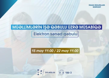 Müəllimlərin işə qəbulu üzrə müsabiqədə iştirak etmək istəyən şəxslərin nəzərinə
