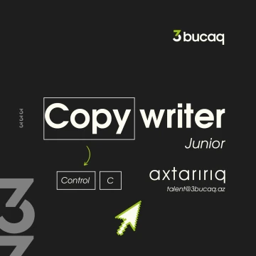 Agentliyə ''Junior Copywriter" axtarılır