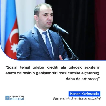 Nazir müavini: Təhsil tələbə kreditləri ilə bağlı yeni qərar təhsilə əlçatanlığı daha da artıracaq