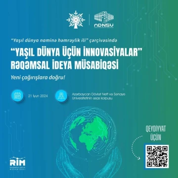 "Yaşıl dünya üçün innovasiyalar” Rəqəmsal İdeya Müsabiqəsi