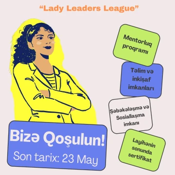 Əziz xanımlar ÖDƏNİŞSİZ  "LadyLeaders"  layihəsində iştirak etmək istərdinizmi?