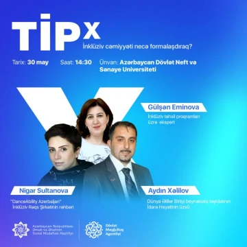 “TİPx 18: İnklüziv cəmiyyəti necə formalaşdıraq?” konfransı keçiriləcək