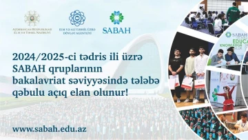 SABAH qruplarına tələbə qəbulu başlayır - QEYDİYYAT