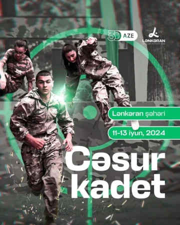 15 İyun - Milli Qurtuluş Günü münasibətilə “Cəsur kadet” sınaq günləri keçiriləcək