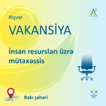 "İnsan resursları üzrə mütəxəssis" vakansiyası