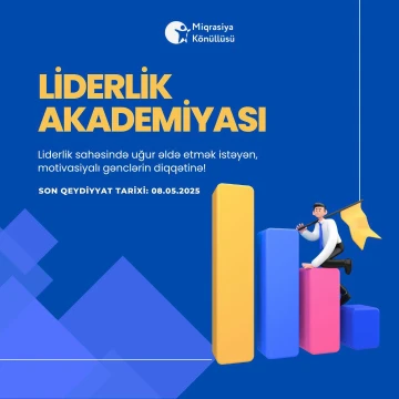 “Liderlik Akademiyası - 2 ” layihəsinə qeydiyyat başladı