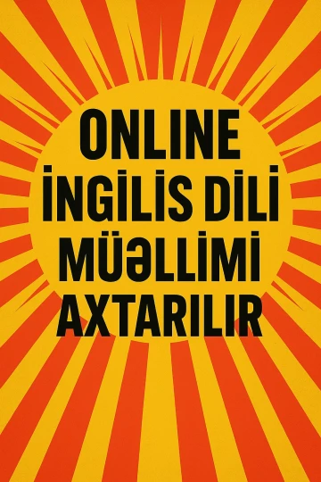 ONLINE İNGİLİS DİLİ MÜƏLLİMİ AXTARILIR