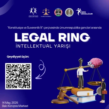 “Legal Ring” intellektual yarışına start verilir