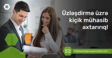 "Üzləşdirmə üzrə kiçik mühasib" vakansiyası