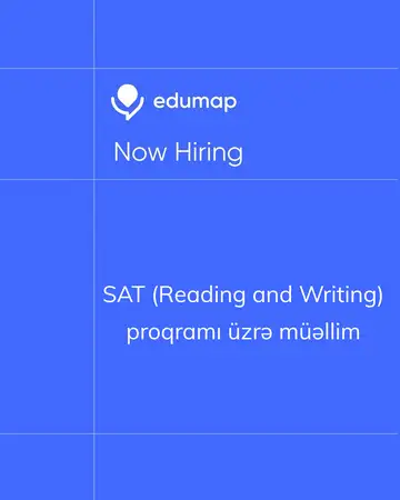 SAT (Reading and Writing) proqramı üzrə müəllim vakansiyası