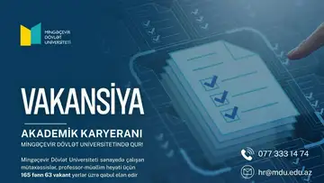 AKADEMİK KARYERANI MİNGƏÇEVİR DÖVLƏT UNİVERSİTETİNDƏ QUR!165 fənn 63 vakant yer